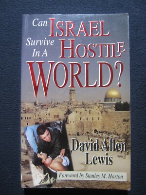 Can Israel Survive in a Hostile World? Lewis, David A.