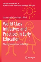 Louise Boyle Swiniarski | World Class Initiatives And Practices In Early...