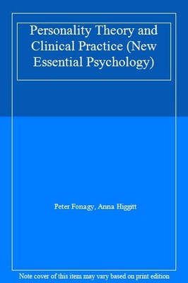 Personality Theory and Clinical Practice (New Essential Psycho ,
