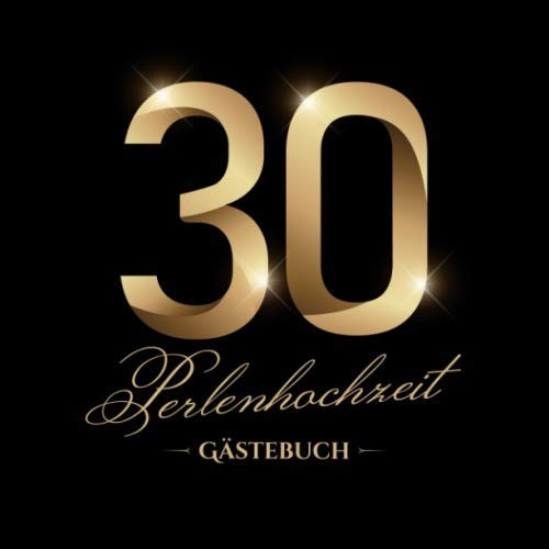 GäStebuch Perlenhochzeit 30. Hochzeitstag Schwarz Gold Zahlenmotiv Deko-image