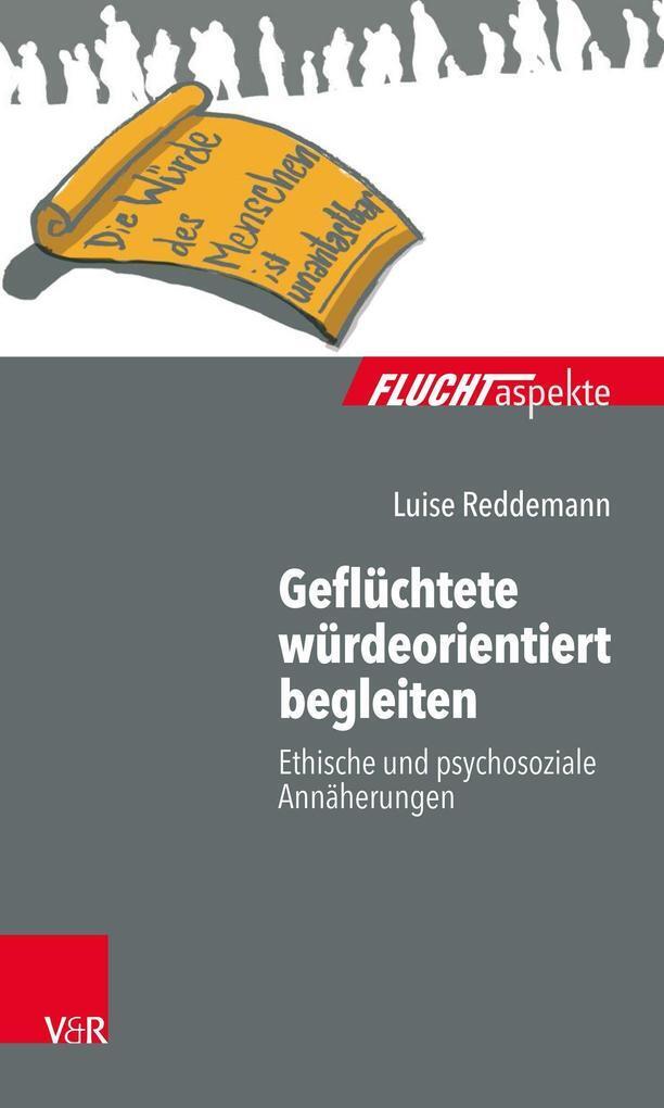 Thumbnail - Geflüchtete Würdeorientiert Begleiten | Luise Reddemann | 2020 |