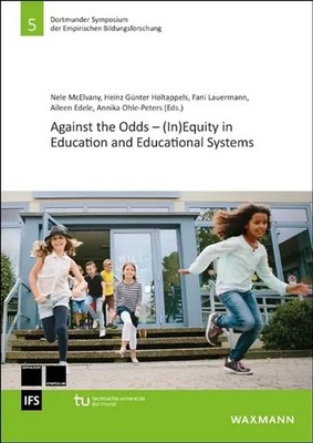 Against the Odds - (In)Equity in Education and Educational Systems | Englisch