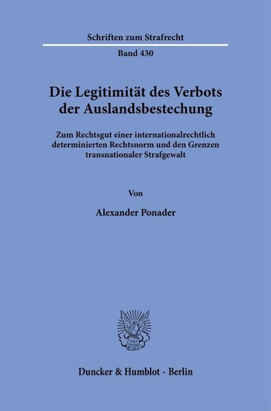 Die LegitimitäT Des Verbots Der Auslandsbestechung, Alexander Ponader-image