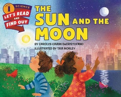The Sun and the Moon by Carolyn Cinami DeCristofano (English) Paperback Book