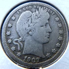 1907 Barber Quarter Fine 90% Silver. 10.57