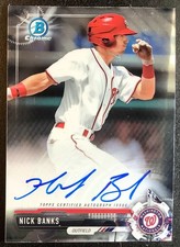 2017 Bowman Chrome - Prospect Autographs Nick Banks #CPA-NB (AU, RC)