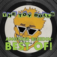 Audio Cd - Toy Dolls (The) - Another Bleedin' - Best Of - Secret Records -D- Ne