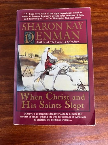 When Christ and His Saints Slept : A Novel by Sharon Kay Penman (1996, Trade...