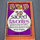 50 Sacred Favorites ~ Singspiration Music SongBook 1972 Paperback