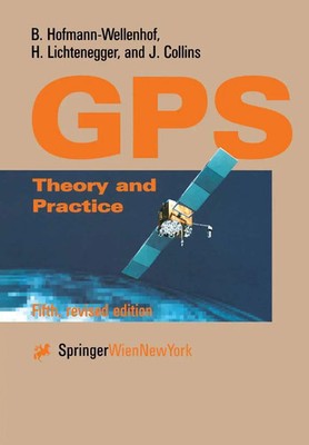 B. Hofmann-Wellenhof (u. a.) | Global Positioning System | Taschenbuch (2001)
