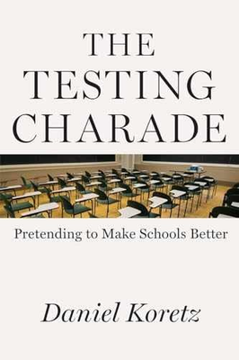 #ad The Testing Charade: Pretending to Paperback by Koretz Daniel Very Good $8.36