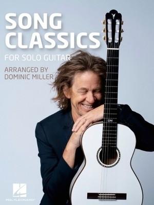 Song Classics for Solo Guitar by Dominic Miller Paperback Book