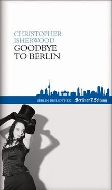 Goodbye to berlin von Christopher Isherwood | Buch | Zustand sehr gut