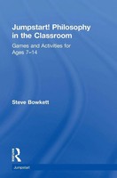 Steve Bowkett | Jumpstart! Philosophy In The Classroom | Buch | Englisch (2017)