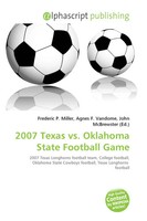 Frederic P. Miller (U. A.) | 2007 Texas Vs. Oklahoma State Football Game | Buch