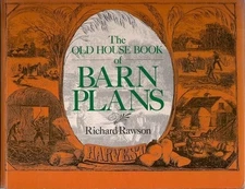 Old House Book of Barn Plans, Rawson, Richard