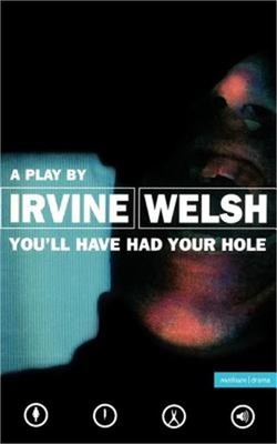 You'll Have Had Your Hole (Paperback or Softback)