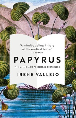 Papyrus Irene Vallejo Taschenbuch 444 S. Englisch 2023 Hodder And Stoughton Ltd.