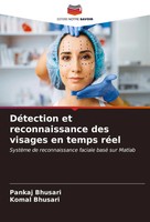 Pankaj Bhusari (U. A.) | DéTection Et Reconnaissance Des Visages En Temps RéEl