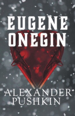 Puschkin - Eugene Onegin Eine Romanze des russischen Lebens in Vers - Neuer Papst - J555z