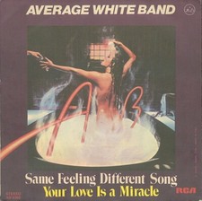 AVERAGE WHITE BAND SAME FEELING DIFFERENT SONG 7" 45 RPM 1978 RCA VICTOR XB 9280