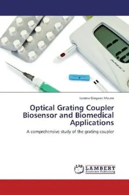Lorena Dieguez Moure | Optical Grating Coupler Biosensor and Biomedical...