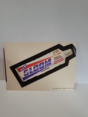 1973 Topps Wacky Packages 2nd Series 2 OLD GLOOM TOOTHPASTE white back ex+