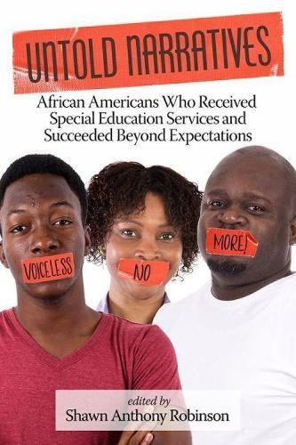 Untold Narratives – African Americans Who Received Special Education Services a…
