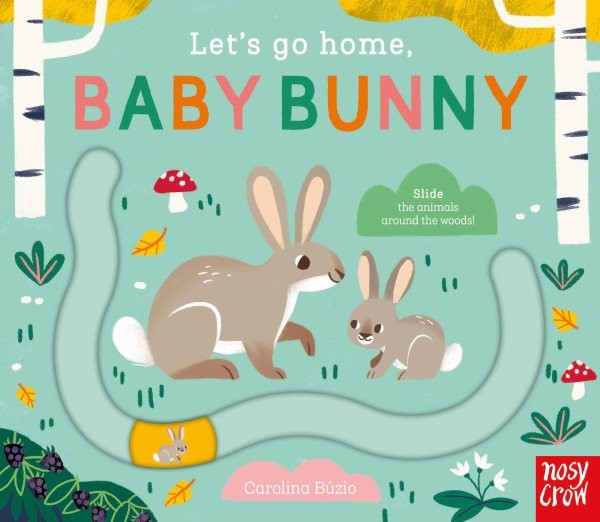 Let's Go Home, Baby Bunny, Hardcover by Búzio, Carolina (ILT), Brand New, Fre...