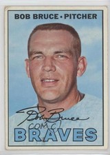 1967 Topps Bob Bruce (RBAVES on Back) #417 0ls