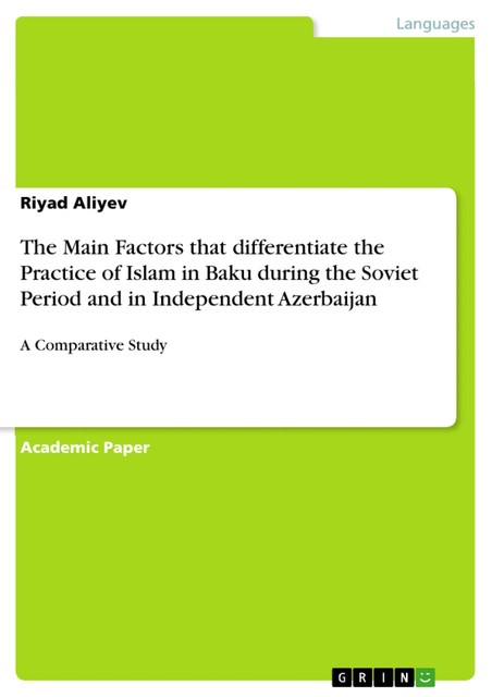 The Main Factors that differentiate the Practice of Islam in Baku ...