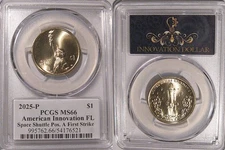 2025 P Florida Space Shuttle Innovation $1 Dollar PCGS MS66 Pos A FIRST STRIKE
