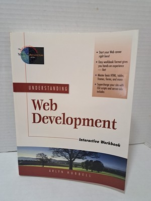 Understanding Web Development  Interactive Workbook By Arlyn Hubbell