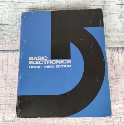 Basic Electronics Third Edition By Bernard Grob 1971 Hardcover Good Condition 