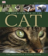 The New Encyclopedia of The Cat, Fogle, Bruce, Very Good Book
