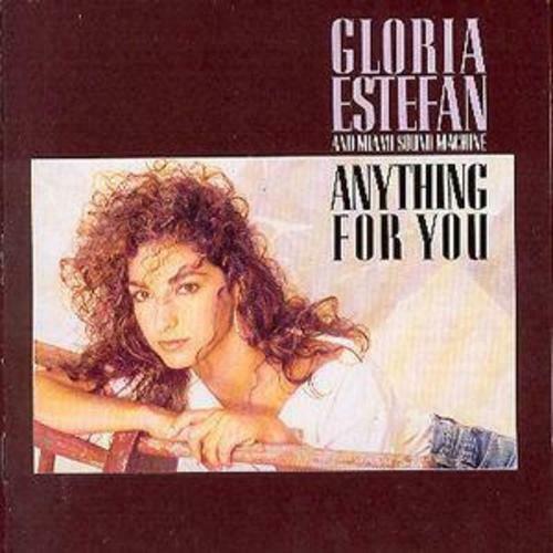 Gloria Estefan & Miami Sound Machine / Anything For You *NEW CD*
