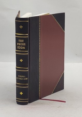 The Prose Edda 1916 by Snorri Sturluson, Arthur Gilchrist Brod [Leather Crafted]