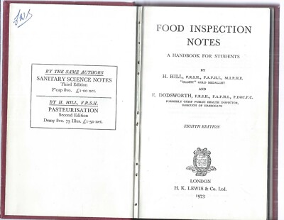 Food Inspection Notes - Handbook for Students,  Hill & Dodsworth  8th ed.  1973