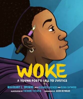 Woke: A Young Poet's Call to Justice - Hardcover - VERY GOOD
