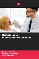 Snehal Shinde (U. A.) | Odontologia Minimamente Invasiva | Taschenbuch (2023)