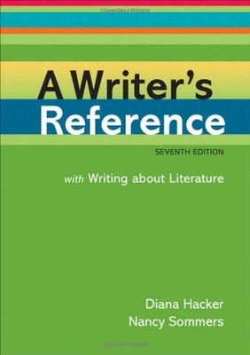 A Writer's Reference: With Writing About Literature