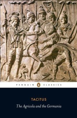 Agricola and the Germania Paperback Tacitus