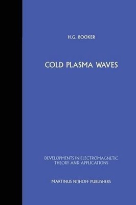 Cold Plasma Waves by H.G. Booker (English) Paperback Book