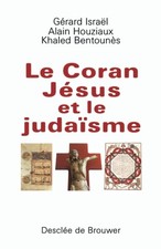 Le Coran¸ Jèsus et le judaism - AA.VV. (Desclée de Brouwer) [2004]