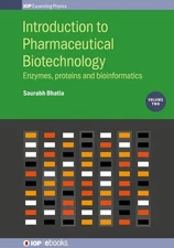 Introduction to Pharmaceutical Biotechnology, Volume 2: Enzymes, proteins and bi