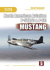 North American Aviation P-51B/C & F6C Mustang Robert Peczkow