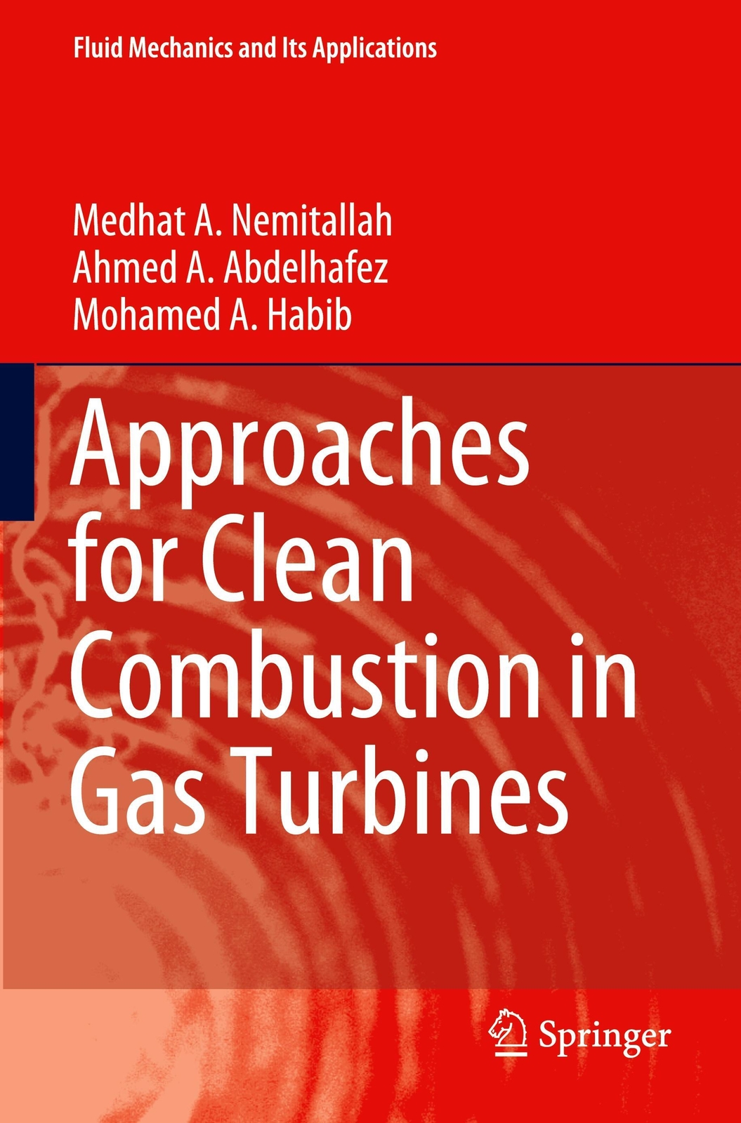 Thumbnail - Approaches For Clean Combustion In Gas Turbines Medhat A. Nemitallah