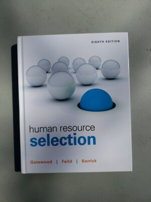 Human Resource Selection, 8th Edition