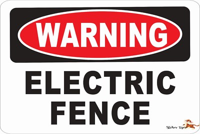 Warning Sign- ELECTRIC FENCE Aluminum 8 x 12 Metal Novelty | eBay
