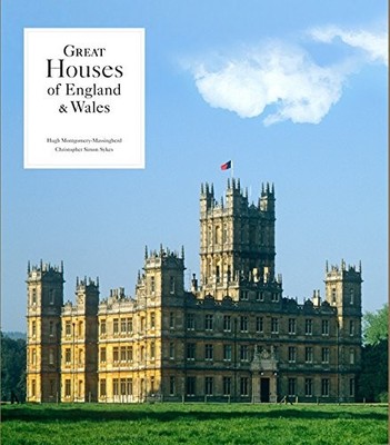 GREAT HOUSES OF ENGLAND & WALES By Hugh Montgomery-massingberd & Christopher